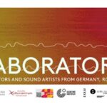 Program de rezidențe pentru artiste și artiști din Germania, România și Republica Moldova: animators & sound artists