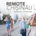 Remote Chișinău: spectacol-promenade