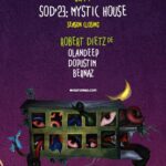 Închiderea sezonului la Mystic House cu Robert Dietz