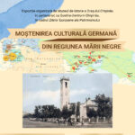 Expoziție și masă rotundă „Moștenirea culturală germană din regiunea Mării Negre”