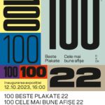 Expoziția „100 BESTE PLAKATE 22″ DE/A/CH