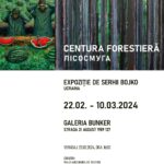 Vernisajul expoziției „Centura forestieră” de Serhii Bojko